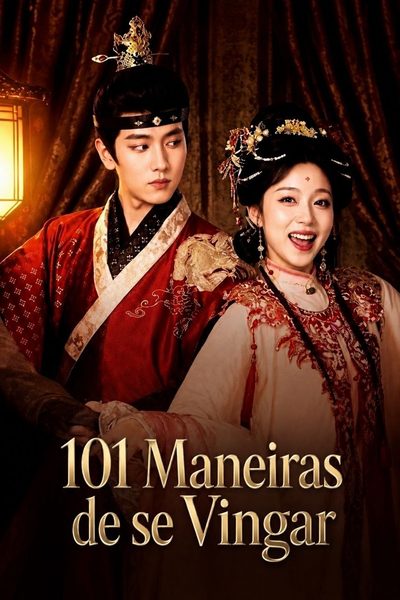 Capa da miniss&eacute;rie 101 Maneiras de Se Vingar Casamento Nobre: a Esposa Desprezada Destrói a Casa