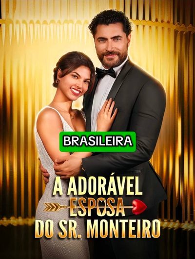 Capa da miniss&eacute;rie A Adorável Esposa do Sr Monteiro Brasileira dublado