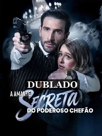 Capa da miniss&eacute;rie A Amante Secreta do Poderoso Chefão