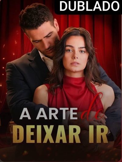 Capa da miniss&eacute;rie A Arte de Deixar Ir dublado