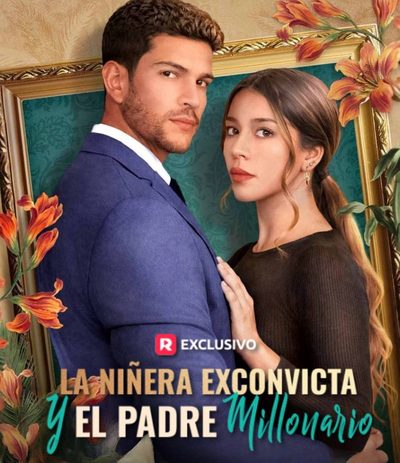 Capa da miniss&eacute;rie A Babá Ex-presidiária e o Pai Bilionário (latino)