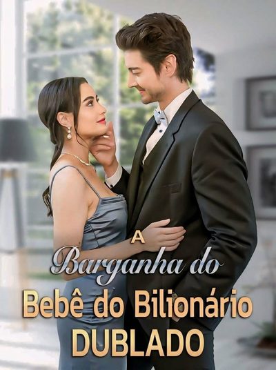Capa da miniss&eacute;rie A Barganha do Bebê do Bilionário dublado