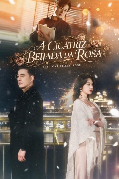 Capa da miniss&eacute;rie A Cicatriz Beijada da Rosa