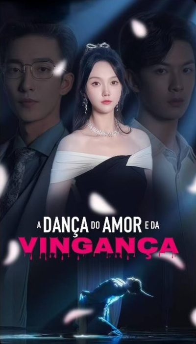 Capa da miniss&eacute;rie A Dança do Amor e da Vingança