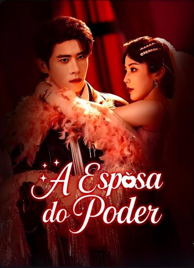 Capa da miniss&eacute;rie A Esposa do Poder