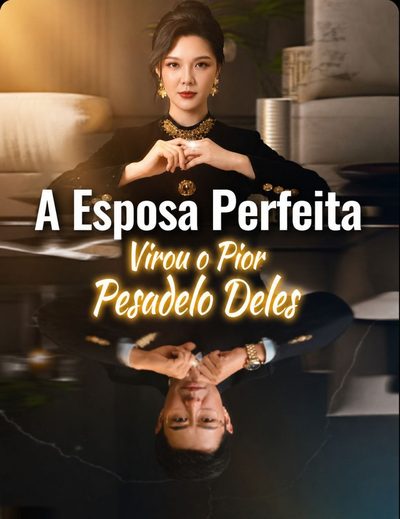 Capa da miniss&eacute;rie A Esposa Perfeita Virou o Pior Pesadelo Deles