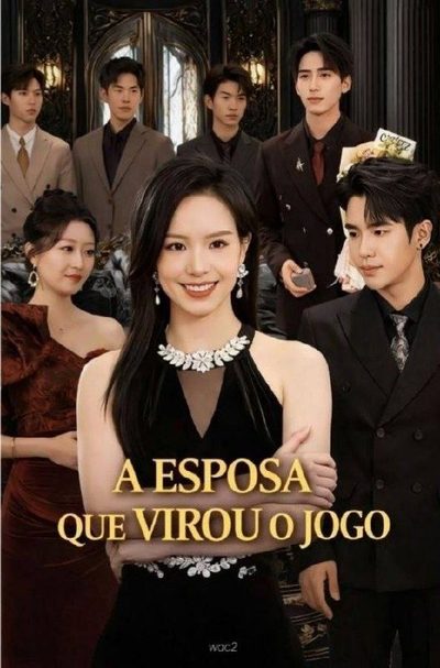 Capa da miniss&eacute;rie A Esposa que Virou o Jogo