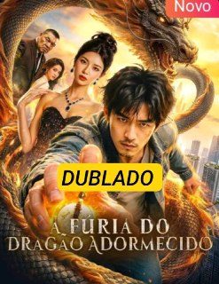 Capa da miniss&eacute;rie A Fúria do Dragão Adormecido dublado
