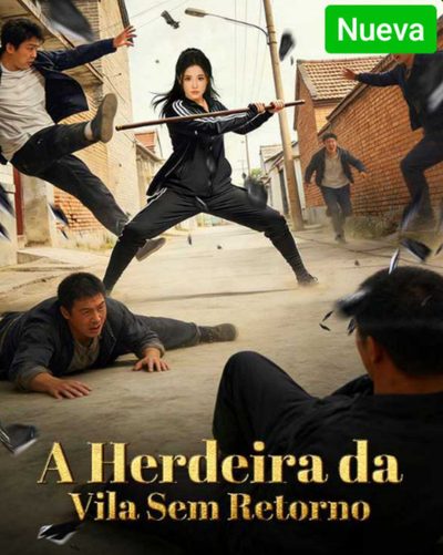 Capa da miniss&eacute;rie A Herdeira da Vila sem Retorno