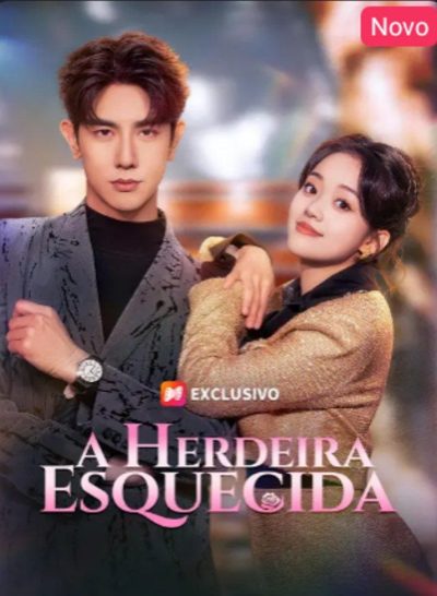 Capa da miniss&eacute;rie A Herdeira Esquecida
