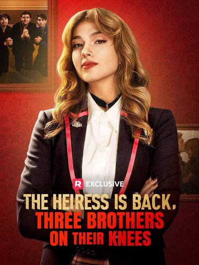 Capa da miniss&eacute;rie A Herdeira Está de Volta. Três Irmãos de Joelhos - the Heiress Is Back, Three Brothers On Their Knees