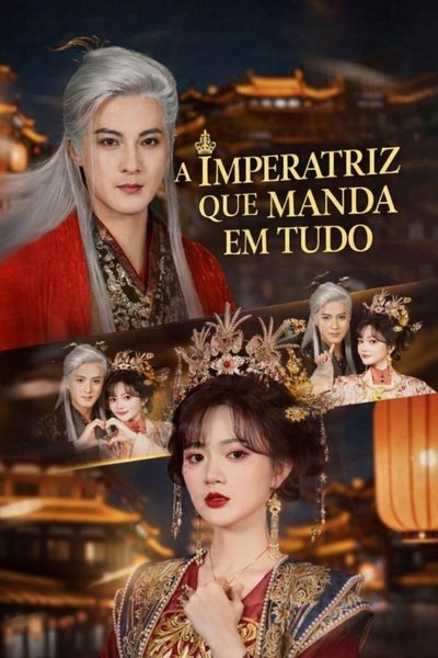 Capa da miniss&eacute;rie A Imperatriz que Manda em Tudo