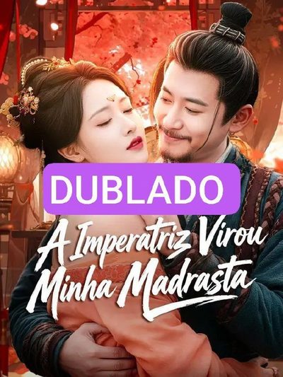 Capa da miniss&eacute;rie A Imperatriz Virou Minha Madrasta