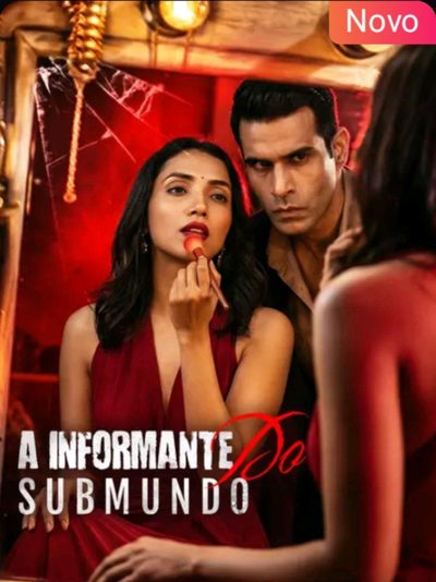 Capa da miniss&eacute;rie A Informante do Submundo