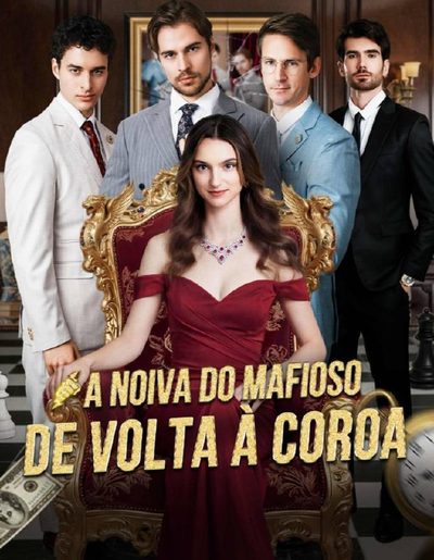 Capa da miniss&eacute;rie A Noiva do Mafioso de Volta à Coroa