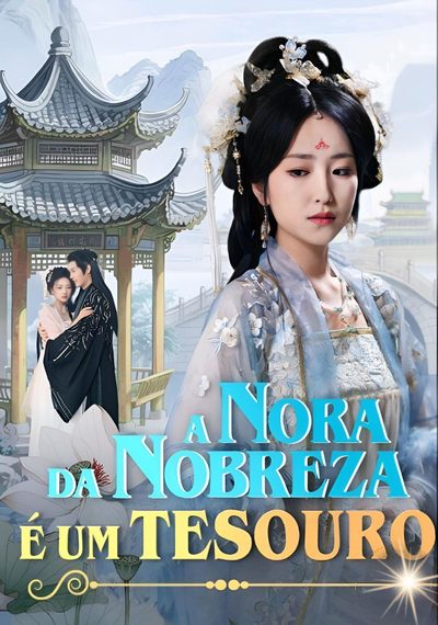 Capa da miniss&eacute;rie A Nora da Nobreza É Um Tesouro