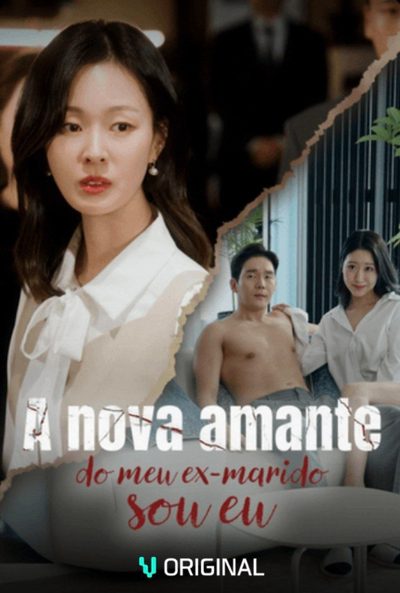 Capa da miniss&eacute;rie A Nova Amante do Meu Ex-marido Sou Eu