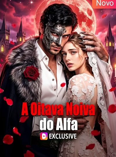 Capa da miniss&eacute;rie A Oitava Noiva do Alfa dublado