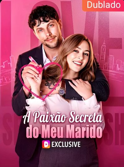 Capa da miniss&eacute;rie A Paixão Secreta do Meu Marido (dublado) dublado