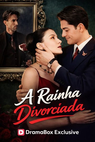 Capa da miniss&eacute;rie A Rainha Divorciada