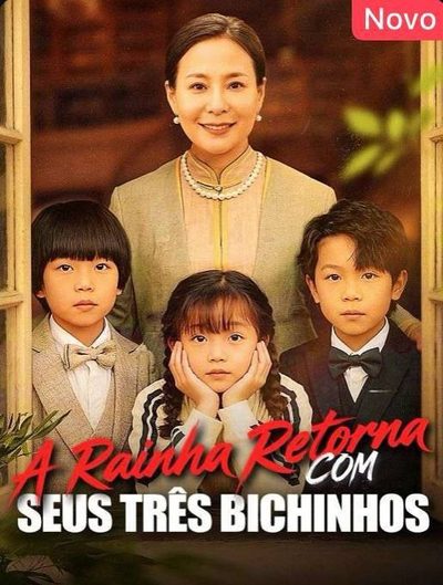 Capa da miniss&eacute;rie A Rainha Retorna com Seus Três Bichinhos