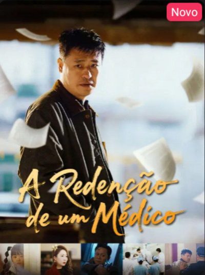 Capa da miniss&eacute;rie A Redenção de Um Médico