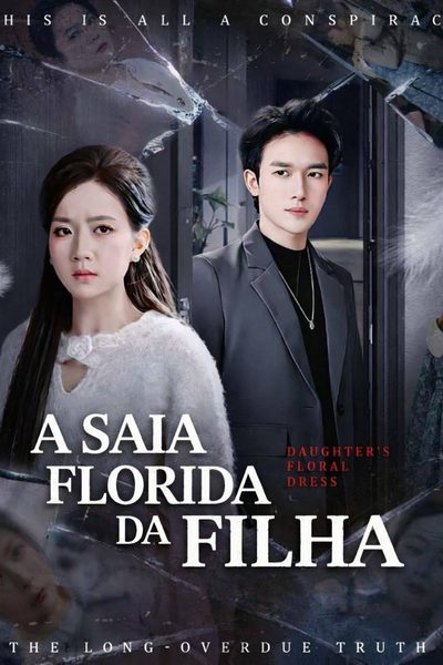 Capa da miniss&eacute;rie A Saia Florida da Filha