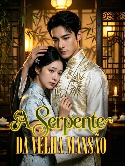 Capa da miniss&eacute;rie A Serpente da Velha Mansão