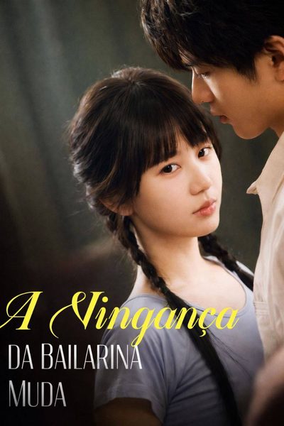 Capa da miniss&eacute;rie A Vingança da Bailarina Muda