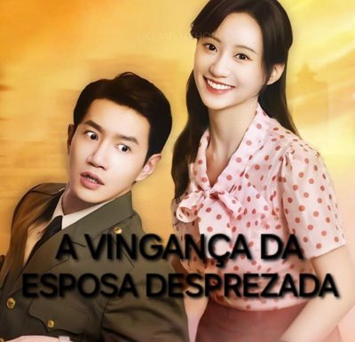 Capa da miniss&eacute;rie A Vingança da Esposa Desprezada