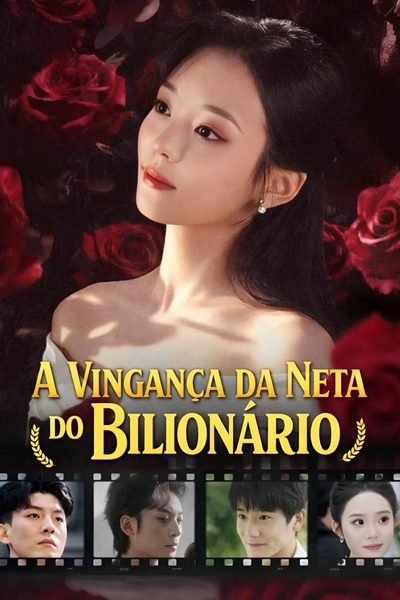 Capa da miniss&eacute;rie A Vingança da Neta do Bilionário