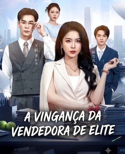 Capa da miniss&eacute;rie A Vingança da Vendedora de Elite (2026)