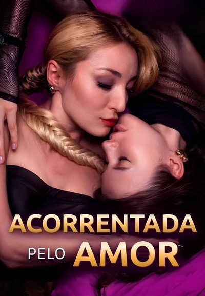 Capa da miniss&eacute;rie Acorrentada Pelo Amor Dela🌟