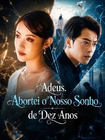 Capa da miniss&eacute;rie Adeus. Eu Abortei Nosso Sonho de Dez Anos