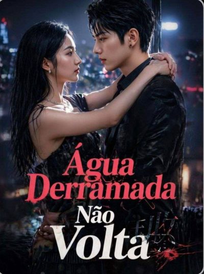 Capa da miniss&eacute;rie Água Derramada Não Volta
