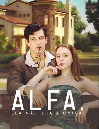 Capa da miniss&eacute;rie Alfa Ela Não Era a Unica.