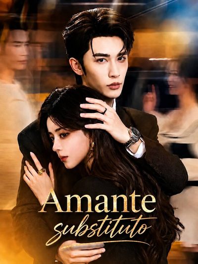 Capa da miniss&eacute;rie Amante Substituto