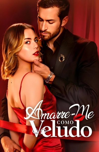 Capa da miniss&eacute;rie Amarre-me Como Veludo