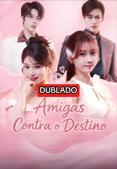 Capa da miniss&eacute;rie Amigas Contra o Destino