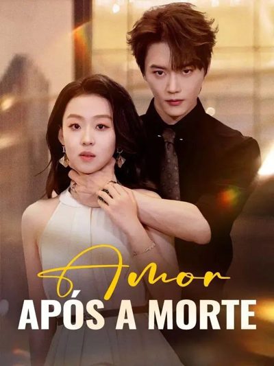Capa da miniss&eacute;rie Amor Após a Morte