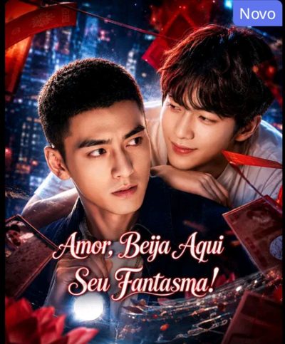 Capa da miniss&eacute;rie Amor, Beija Aqui Seu Fantasma