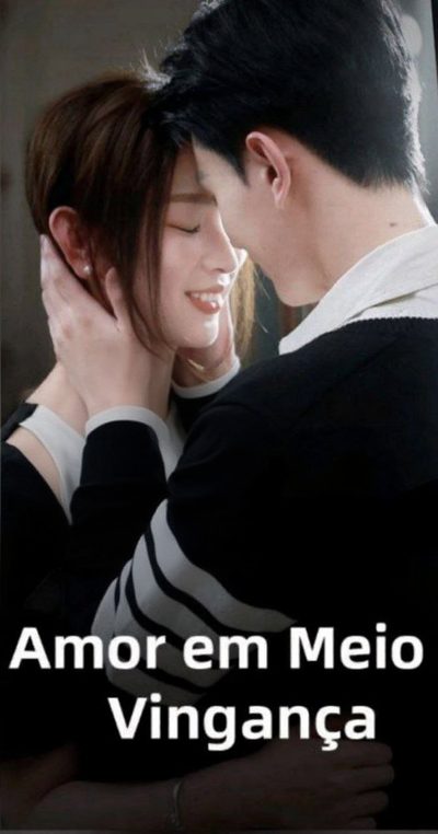 Capa da miniss&eacute;rie Amor em Meio a Vingança
