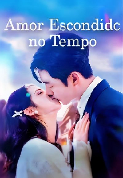 Capa da miniss&eacute;rie Amor Escondido no Tempo