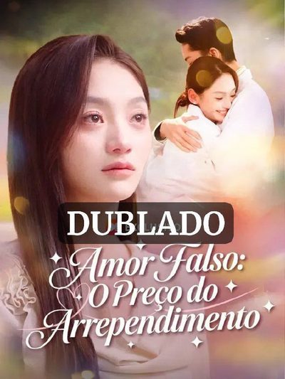 Capa da miniss&eacute;rie Amor Falso: o Preço do Arrependimento