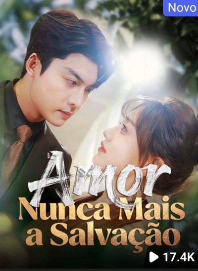 Capa da miniss&eacute;rie Amor Nunca Mais a Salvação