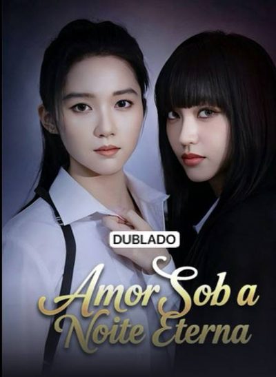 Capa da miniss&eacute;rie Amor sob a Noite Eterna dublado