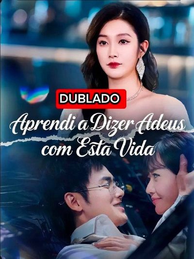 Capa da miniss&eacute;rie Aprendi a Dizer Adeus com Esta Vida