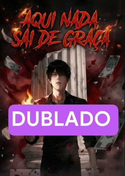 Capa da miniss&eacute;rie Aqui Nada Sai de Graça dublado