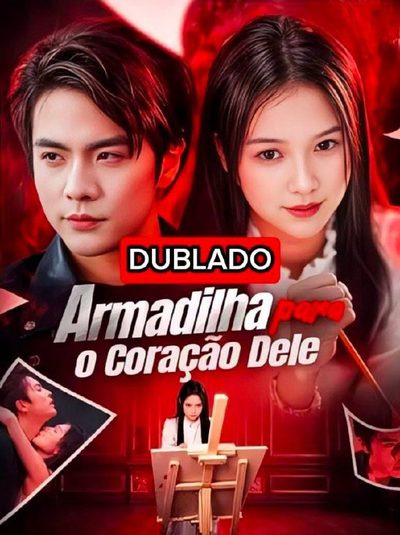 Capa da miniss&eacute;rie Armadilha para o Coração Dele