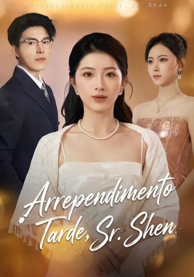 Capa da miniss&eacute;rie Arrependimento Tarde, Sr. Shen